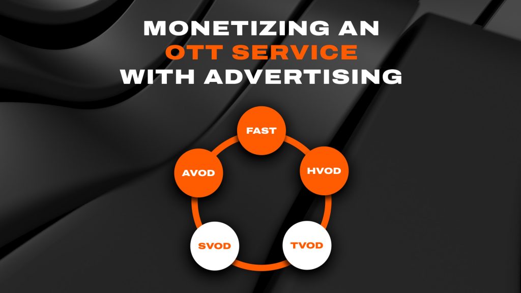 OTT monetization models